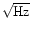 $\sqrt{\rm Hz}$