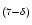 $_{(7-\delta)}$