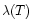 $\lambda(T)$