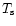 $T_{\rm s}$