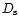 $D_{\rm s}$