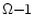 $\mathsf{\Omega{-}1}$